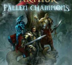 Download King Arthur: Fallen Champions Download King Arthur: Fallen Champions