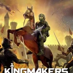 Download Kingmakers