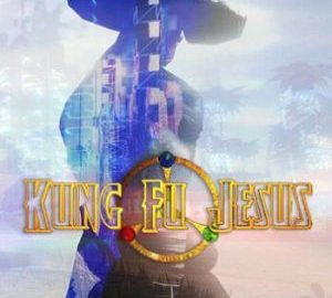 Download Kung Fu Jesus