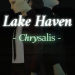 Download Lake Haven - Chrysalis Download Lake Haven - Chrysalis