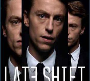 Download Late Shift Download Late Shift