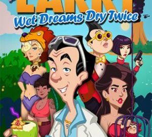 Download Leisure Suit Larry - Wet Dreams Dry Twice