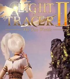 Download Light Tracer 2 ~The Two Worlds~