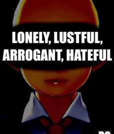 Download Lonely, Lustful, Arrogant, Hateful