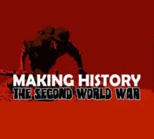 Download Making History: The Second World War