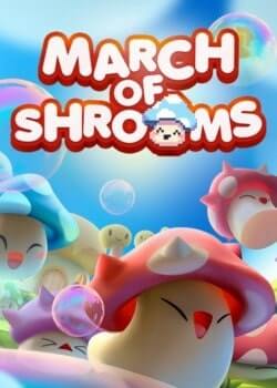 Download March of Shrooms