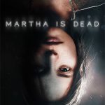 Download Martha Is Dead (v1.0223.01, MULTi12) [FitGirl Repack, Selective Download - from 12.4 GB]