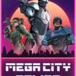 Download Mega City Force