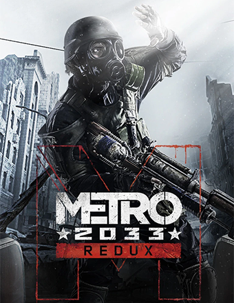 Download Metro 2033 Redux