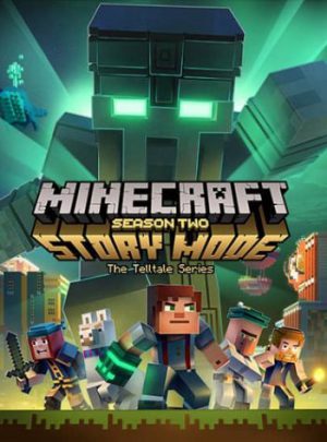 Download Minecraft: Story Mode - Season Two. Episode 1-5