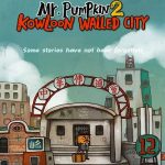 Download Mr. Pumpkin 2: Kowloon walled city