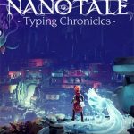 Download Nanotale - Typing Chronicles Download Nanotale - Typing Chronicles
