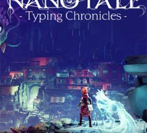 Download Nanotale - Typing Chronicles