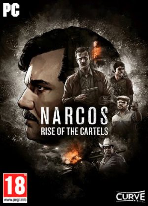 Download Narcos: Rise of the Cartels