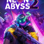 Download Neon Abyss 2: Deluxe Edition (v2026.10.8 + 3 DLCs, MULTi12) [FitGirl Repack, Selective Download - from 901 MB]