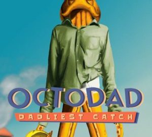 Download Octodad: Dadliest Catch