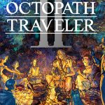 Download Octopath Traveler II (Build 10440977/Denuvoless + DLC + Bonus OST, MULTi9) [FitGirl Repack, Selective Download - from 2.9 GB]