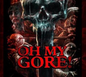 Download Oh My Gore!