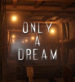 Download Only A Dream