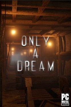 Download Only A Dream