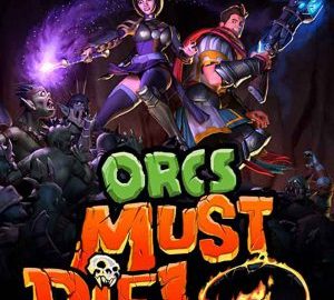 Download Orcs Must Die! 2