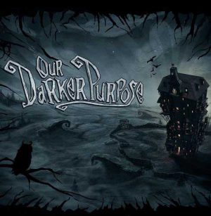 Download Our Darker Purpose