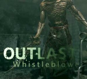 Download Outlast (+ DLC Whistleblower)