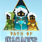Download Path of Giants Download Path of Giants