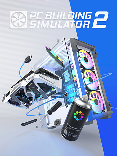 Download PC Building Simulator 2 (v1.00.12, MULTi10) [FitGirl Repack]