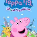 Download Peppa Pig: World Adventures