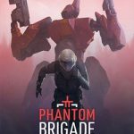 Download Phantom Brigade Download Phantom Brigade