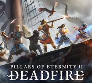 Download Pillars of Eternity II: Deadfire