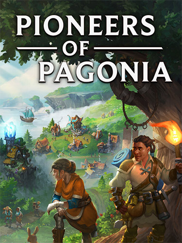 Download Pioneers of Pagonia: Builder's Edition (v1.0.0-10461 + 3 DLCs/Bonuses, MULTi18) [FitGirl Repack, Selective Download - from 3.2 GB]