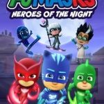 Download PJ Masks: Heroes of the Night Download PJ Masks: Heroes of the Night
