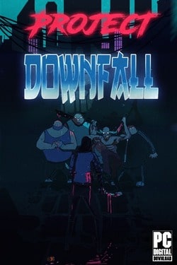 Download Project Downfall