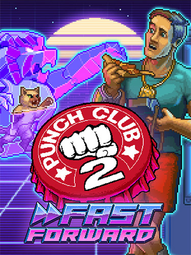 Download Punch Club 2: Fast Forward (MULTi11) [FitGirl Repack]