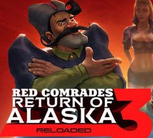 Download Red Comrades 3: Return of Alaska. Reloaded