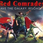 Download Red Comrades Save the Galaxy: Reloaded