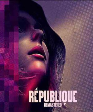 Download Republique Remastered: Episode 1-5
