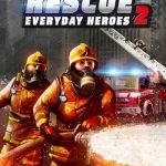 Download RESCUE 2: Everyday Heroes Download RESCUE 2: Everyday Heroes