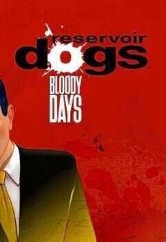 Download Reservoir Dogs: Bloody Days