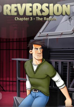 Download Reversion - The Return (Last Chapter)