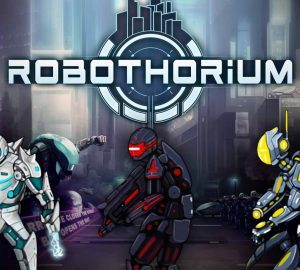 Download Robothorium: Sci-fi Dungeon Crawler