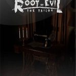 Download Root Of Evil: The Tailor