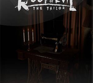 Download Root Of Evil: The Tailor