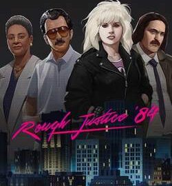 Download Rough Justice: '84