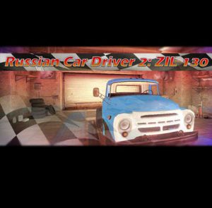 Download Russian Car Driver 2: ZIL 130