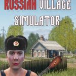Download Russian Village Simulator