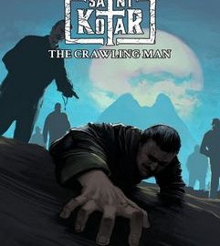 Download Saint Kotar: The Crawling Man