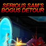 Download Serious Sam's Bogus Detour